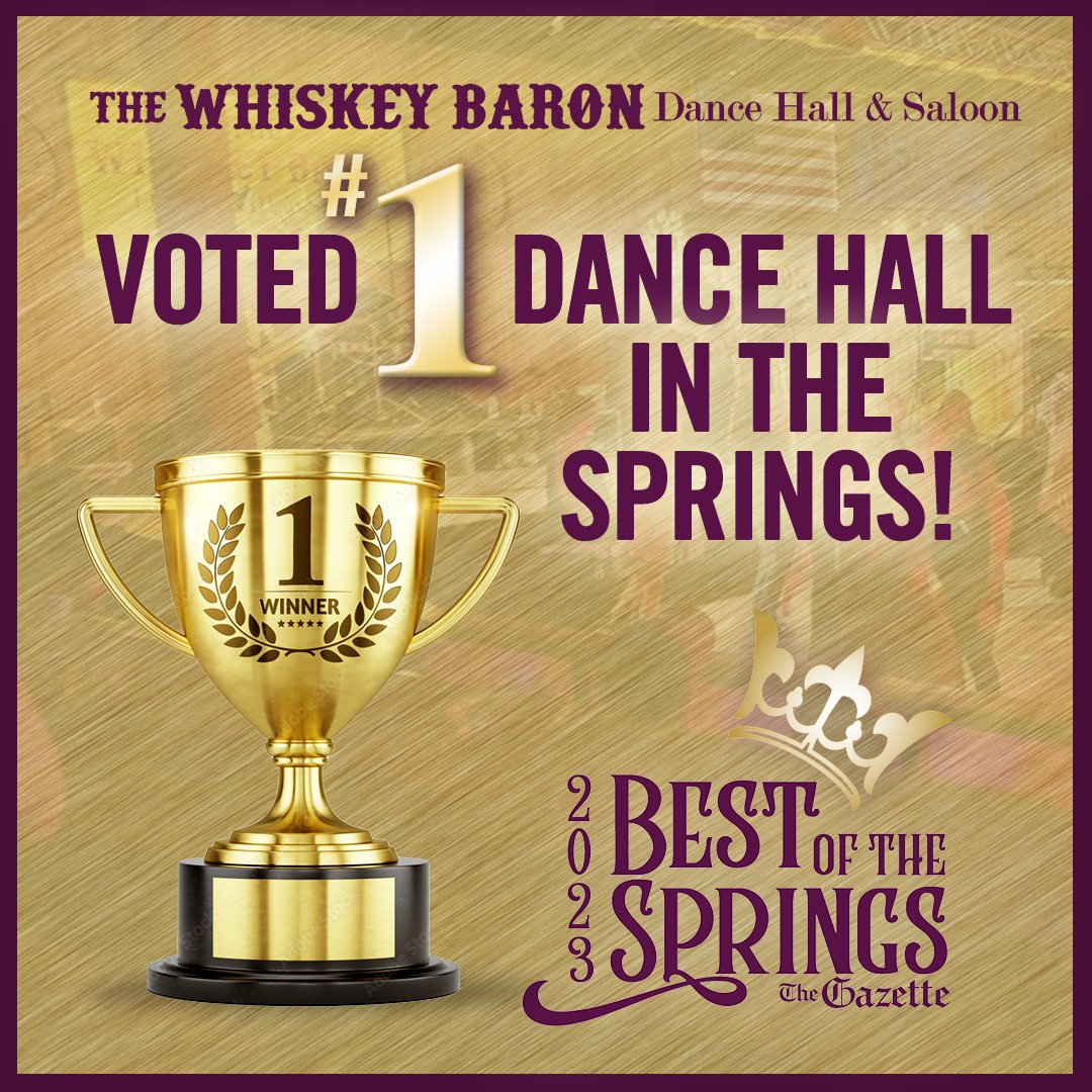 Whiskey Baron Dance Hall & Saloon in Colorado Springs was voted Best Dance Hall by The Gazette