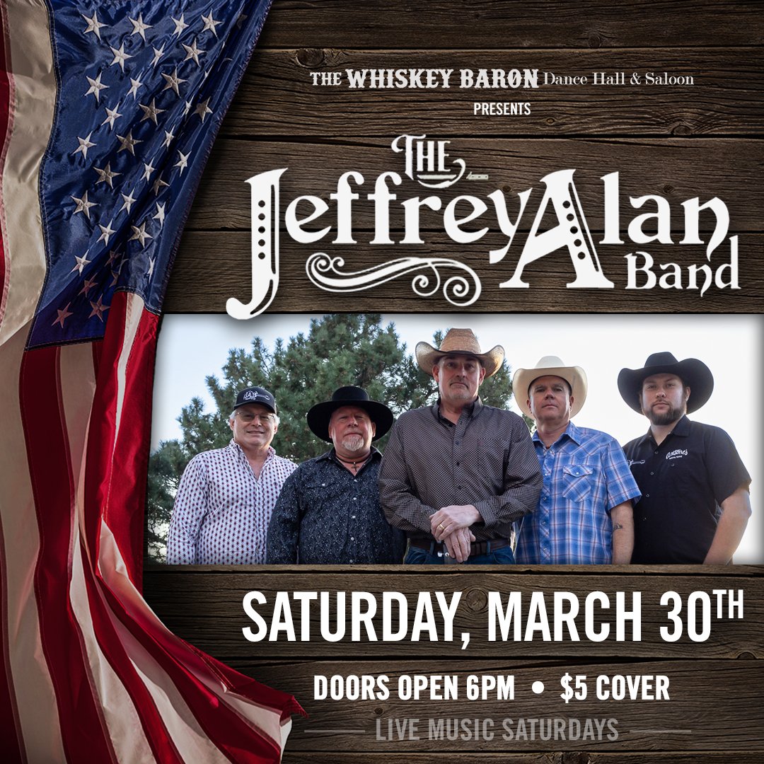 Jeffrey Alan Band Concert Event at the Whiskey Baron Dance Hall & Saloon on Saturday, March 30, 2024 in Colorado Springs