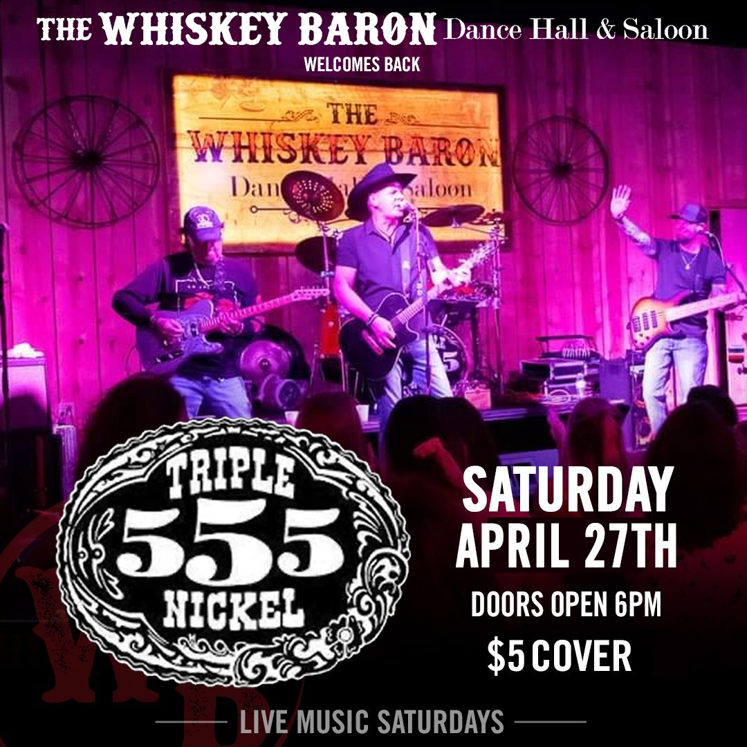 Triple Nickel Concert Event at the Whiskey Baron Dance Hall & Saloon on Saturday, April 27, 2024 in Colorado Springs
