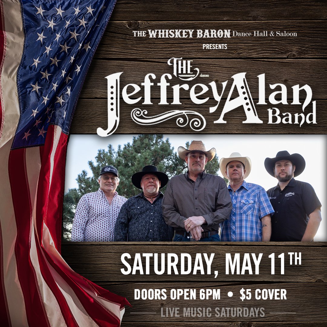 Jeffrey Alan Band Concert Event at the Whiskey Baron Dance Hall & Saloon on Saturday, May 11, 2024 in Colorado Springs