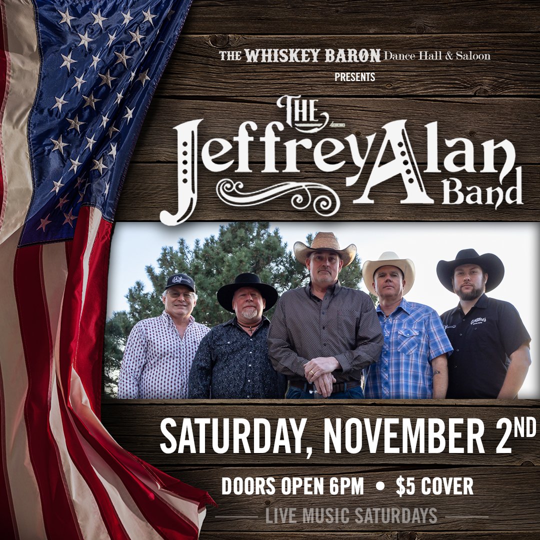 Jeffrey Alan Band Concert Event at the Whiskey Baron Dance Hall & Saloon on Saturday, Nov. 2nd, 2024 in Colorado Springs