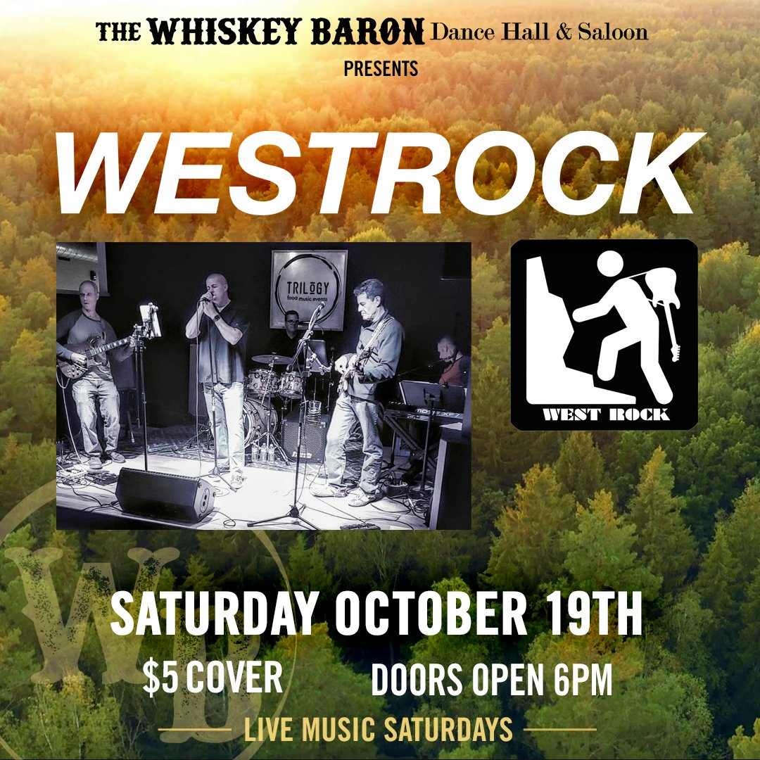 Westrock Concert Event at the Whiskey Baron Dance Hall & Saloon on Saturday. Oct. 18th, 2024 in Colorado Springs