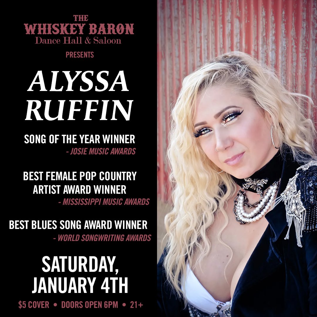 Alyssa Ruffin Concert Event at the Whiskey Baron Dance Hall & Saloon on Saturday. January 4th, 2024 in Colorado Springs