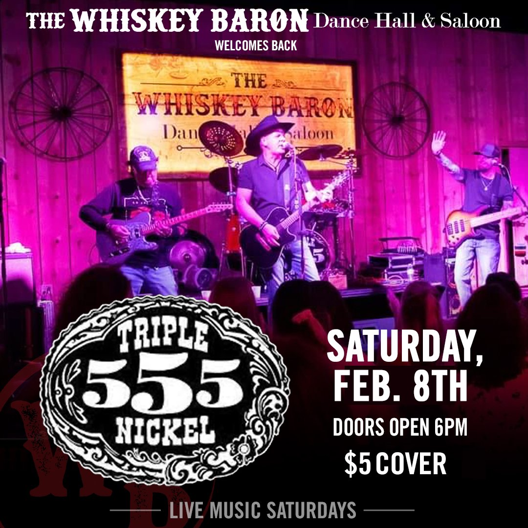 Triple Nickel Concert Event at the Whiskey Baron Dance Hall & Saloon on Saturday, February 8th, 2024 in Colorado Springs